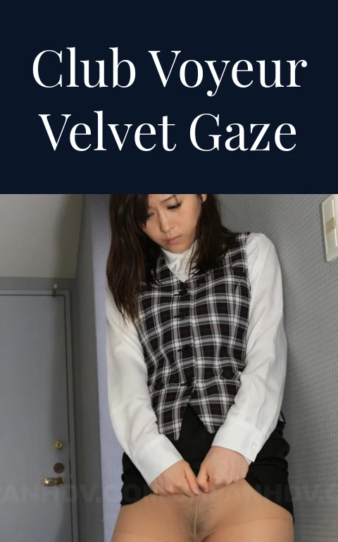 Club Voyeur Velvet Gaze