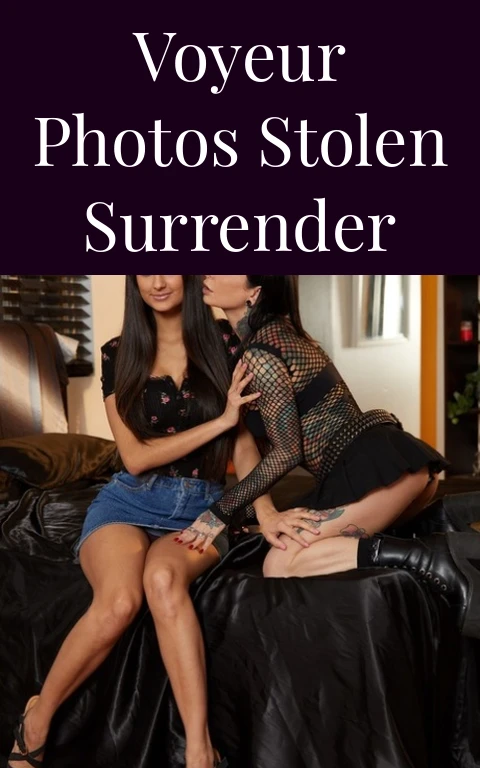 Voyeur Photos Stolen Surrender