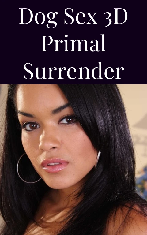 Dog Sex 3D Primal Surrender